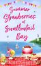 [Swallowtail Bay 02] • Summer Strawberries at Swallowtail Bay